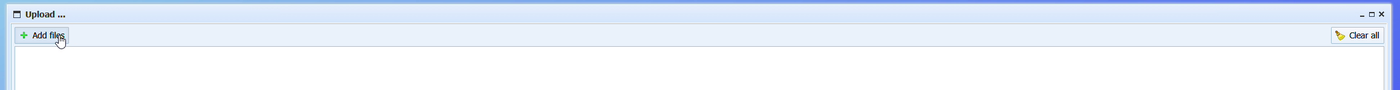 Fenêtre Upload vide, bouton Add files